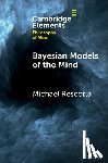 Rescorla, Michael (University of California - Bayesian Models of the Mind
