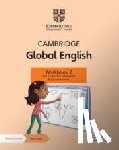 Drury, Paul, Schottman, Elly, Linse, Caroline, Harper, Kathryn - Cambridge Global English Workbook 2 with Digital Access (1 Year)