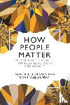 Prilleltensky, Isaac (University of Miami), Prilleltensky, Ora (University of Miami) - How People Matter