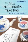 Bollobas, Bela (University of Cambridge) - The Art of Mathematics – Take Two