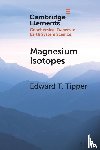 Tipper, Edward T. (University of Cambridge) - Magnesium Isotopes