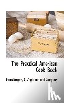 Housekeeper - The Practical American Cook Book