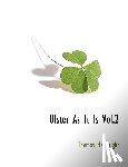 Macknight, Thomas - Ulster as It Is Vol.2