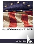 Andrews, Charles McLean - Colonial Self-Government 1652-1689