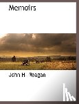 Reagan, John H - Memoirs