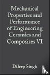  - Mechanical Properties and Performance of Engineering Ceramics and Composites VI, Volume 32, Issue 2