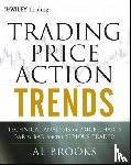 Brooks, Al (University of Chicago Pritzker School of Medicine; Trinity College) - Trading Price Action Trends