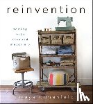 Donenfeld - Reinvention: Sewing with Rescued Materials