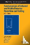 Vincent, John David (Santa Barbara Research Center, Hodges, Steve, Vampola, John, Stegall, Mark - Fundamentals of Infrared and Visible Detector Operation and Testing