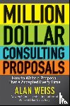 Weiss, Alan (Summit Consulting Group - Million Dollar Consulting Proposals