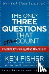 Fisher, Kenneth L., Chou, Jennifer, Hoffmans, Lara W. - The Only Three Questions That Still Count