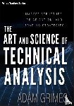 Grimes, Adam - The Art and Science of Technical Analysis