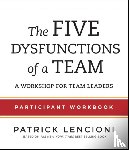 Lencioni, Patrick M. (Emeryville - The Five Dysfunctions of a Team