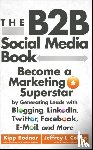 Bodnar, Kipp, Cohen, Jeffrey L. - The B2B Social Media Book