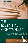 Bragg, Steven M. (Bentley College; Babson College; University of Maine) - The Essential Controller