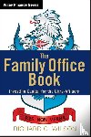 Wilson, Richard C. - The Family Office Book