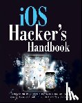 Miller, Charlie, Blazakis, Dion, DaiZovi, Dino, Esser, Stefan - iOS Hacker's Handbook