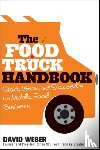 Weber, David - The Food Truck Handbook