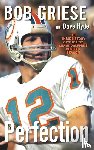 Griese, Bob, Hyde, Dave - PERFECTION