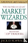 Schwager, Jack D. - Market Wizards, Updated