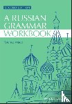 Wade, Terence (Late of University of Strathclyde, Gillespie, David (University of Bath - Russian Grammar Workbook