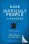 Wofford, Monica - Make Difficult People Disappear