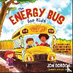 Gordon, Jon - The Energy Bus for Kids