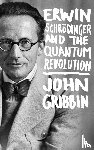 John Gribbin, Gribbin - Erwin Schrodinger and the Quantum Revolution