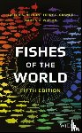 Nelson, Joseph S. (University of Alberta, Grande, Terry C. (Loyola University, Wilson, Mark V. H. (University of Alberta - Fishes of the World