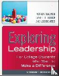 Wagner, Wendy (George Mason University), Ostick, Daniel T. (University of Maryland) - Exploring Leadership