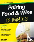 John Szabo - Pairing Food and Wine For Dummies