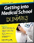 Eaton, Carleen - Getting into Medical School For Dummies