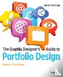 Myers, Debbie Rose (Art Institute of Fort Lauderdale) - The Graphic Designer's Guide to Portfolio Design