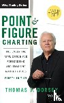 Dorsey, Thomas J. - Point and Figure Charting