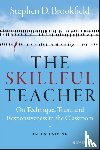 Brookfield, Stephen D. (University of St. Thomas - The Skillful Teacher