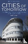 Hall, Peter (Late of University College London - Cities of Tomorrow
