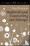  - Case Studies in Multicultural Counseling and Therapy