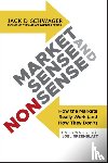 Schwager, Jack D. - Market Sense and Nonsense