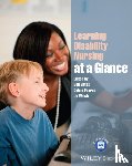 Gates, Bob (University of West London), Fearns, Debra (University of Hertfordshire, Welch, Jo (University College London Hospitals) - Learning Disability Nursing at a Glance