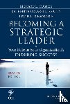 Hughes, Richard L., Beatty, Katherine M., Dinwoodie, David - Becoming a Strategic Leader