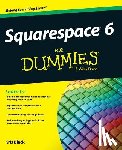 Black, Kris - Squarespace 6 For Dummies