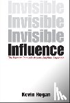 Hogan, Kevin - Invisible Influence