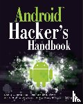 Drake, Joshua J., Lanier, Zach, Mulliner, Collin, Oliva Fora, Pau - Android Hacker's Handbook