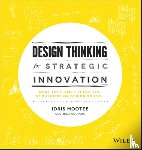 Mootee, Idris - Design Thinking for Strategic Innovation