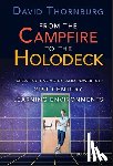 Thornburg, David - From the Campfire to the Holodeck