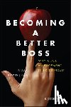Birkinshaw, Julian (London Business School) - Becoming A Better Boss