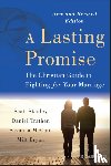 Stanley, Scott M. (Prevention and Relationship Enhancement Program (PREP)), Trathen, Daniel, McCain, Savanna, Bryan, B. Milton - A Lasting Promise