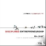 Aulet, Bill - Disciplined Entrepreneurship