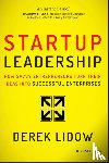 Lidow, Derek - Startup Leadership