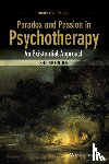 van Deurzen, Emmy (New School of Psychotherapy and Counselling) - Paradox and Passion in Psychotherapy